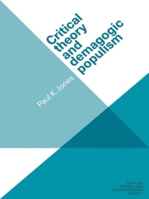 cover image of Critical theory and demagogic populism